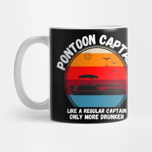 Pontoon Captain Like A regular Captain Only More Drunker Mug